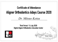 Aligner Orthodontics 6days Course 2020